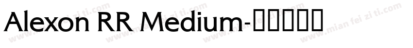 Alexon RR Medium字体转换